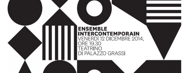 Ensemble Intercontemporain al Teatrino di Palazzo Grassi