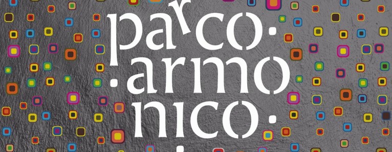 PARCO ARMONICO, inaugurazione il 6 Gennaio al Piraghetto