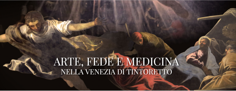 ARTE, FEDE e MEDICINA. TINTORETTO in mostra alla Scuola Grande di San Marco a Venezia