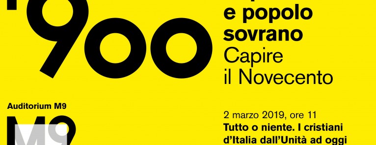 “Capire il Novecento. Papa re e popolo sovrano”. All’M9 – Museo del ‘900 fino al 23 Marzo