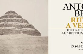 Antonio Beato. Ritorno a Venezia: Fotografie tra viaggio, architettura e paesaggio